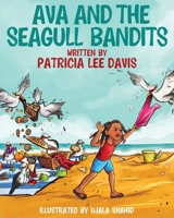 Ava and the Seagull Bandits 097471111X Book Cover