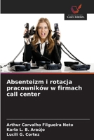 Absenteizm i rotacja pracowników w firmach call center 6209195113 Book Cover