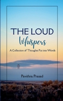 The Loud Whispers B0FH5DMJLX Book Cover