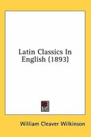 Latin Classics ... 0548842825 Book Cover