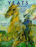 Yeats: Portrait of an Artistic Family 0903162938 Book Cover