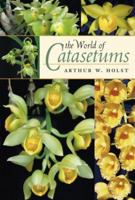 The World of Catasetums 088192430X Book Cover