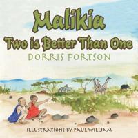 Malikia : Two Is Better Than One 1616338334 Book Cover