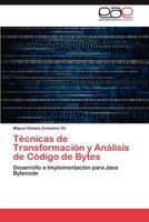 Técnicas de Transformación y Análisis de Código de Bytes 3847364162 Book Cover