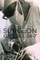 Surgeon on Call 24-7 1641404574 Book Cover