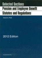 Pratt's Pension and Employee Benefit Statutes and Regulations, Selected Sections, 2012 1599419718 Book Cover