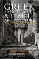 Greek Sanctuaries and Temple Architecture: An Introduction 1472575288 Book Cover