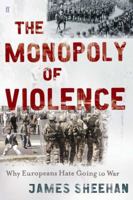 The Monopoly of Violence 057122086X Book Cover