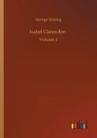 Isabel Clarendon: Volume 2 3752351101 Book Cover