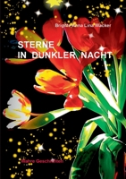 Sterne in dunkler Nacht: Wahre Geschichten 3751932143 Book Cover