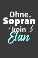 Ohne Sopran kein Elan: Jahres-Kalender f�r das Jahr 2020 im DinA-5 Format f�r Musikerinnen und Musiker Musik Terminplaner 170390625X Book Cover