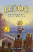 Eedoo Book III: Friends from Lollia (Volume 3) 193601288X Book Cover