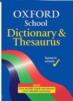 Oxford School Dictionary & Thesaurus 0199112320 Book Cover