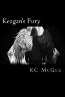 Keagan's Fury 0999893165 Book Cover