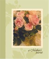 A Mother's Journal 081184935X Book Cover