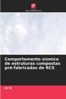 Comportamento sísmico de estruturas compostas pré-fabricadas de RCS (Portuguese Edition) 6209989640 Book Cover
