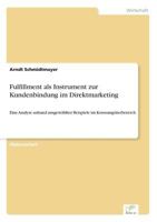 Fulfillment ALS Instrument Zur Kundenbindung Im Direktmarketing 3838634403 Book Cover