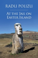 At the Jail on Easter Island B0GX58LH7L Book Cover