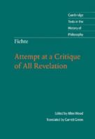 Fichte: Attempt at a Critique of All Revelation 0521112796 Book Cover