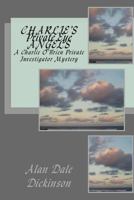 Charlie's Private Eye Angels 148498403X Book Cover