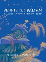Bennie The Balsam B0BLGP5988 Book Cover