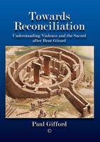 Towards Reconciliation 022717707X Book Cover