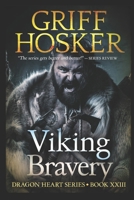 Viking Bravery (Dragonheart) 1070807494 Book Cover