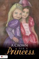 A Crown For a Princess 1640881999 Book Cover