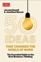 50 Ideas that Changed the World of Work (Economist Books) 1639368493 Book Cover