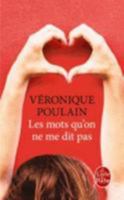 Les mots qu'on ne me dit pas 8415594593 Book Cover