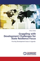 Grappling with Development Challenges for State Resilience Focus 6205512319 Book Cover