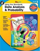 Using the Standards: Data Analysis & Probability, Grade 3 0742429938 Book Cover