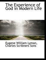 The Experience of God in Modern Life 1021959987 Book Cover