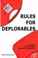 Rules for Deplorables: A Primer for Fighting Radical Socialism 0692170987 Book Cover