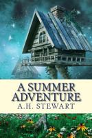 A Summer Adventure 1978258402 Book Cover