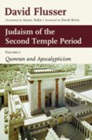 Judaism of the Second Temple Period: Qumran and Apocalypticism 0802824692 Book Cover