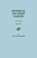 Historical Southern Families. in 23 Volumes. Volume IX 0806300353 Book Cover