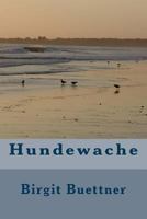 Hundewache 1537473530 Book Cover