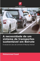 A necessidade de um sistema de transportes sustentável em Beirute (Portuguese Edition) 6207870832 Book Cover
