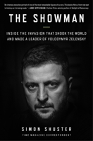The Showman: Volodymyr Zelensky and the War in Ukraine 0063307421 Book Cover