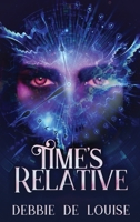 Time's Relative 4867479217 Book Cover