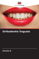 Orthodontie linguale (French Edition) 6202214090 Book Cover