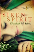 Siren Spirit 1517191335 Book Cover