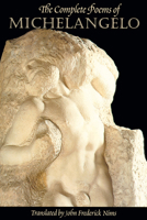 The Complete Poems of Michelangelo 0720666163 Book Cover