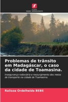 Problemas de trânsito em Madagáscar, o caso da cidade de Toamasina. (Portuguese Edition) 620552600X Book Cover
