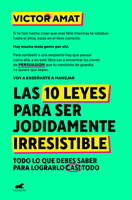 Las 10 leyes para ser jodidamente irresistible / The 10 Laws of Being Irresistible as Hell (Spanish Edition) 841046733X Book Cover