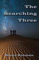 The Searching Three 1618637053 Book Cover
