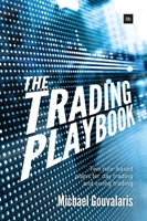 The Trading Playbook: Two Rule-Based Plans for Day Trading and Swing Trading 0857194593 Book Cover