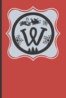 W: 120 Lined Pages - 6 x 9 (Diary, Notebook, Composition Book, Writing Pad) Monogram Letter W, Initial Journal, Christmas Memoirs Notebook, Softcover Notes Journal, Lined Pages, Plaid Red Design, Rein 171152445X Book Cover