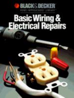 Basic Wiring & Electrical Repair (Black & Decker Home Improvement Library) 0865737150 Book Cover